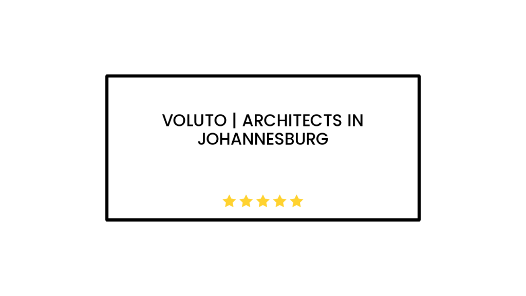 Voluto | Architects in Johannesburg